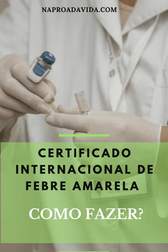 Como tirar o certificado internacional de febre amarela