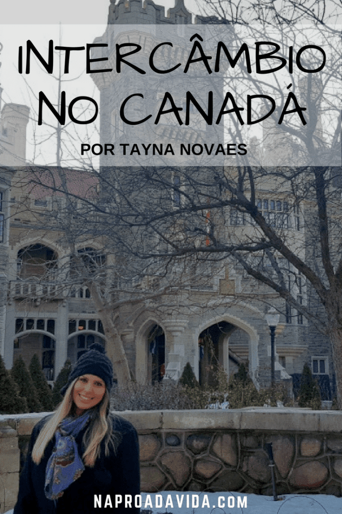 Intercâmbio em Toronto: Minha experiência (por Tayna Novaes)